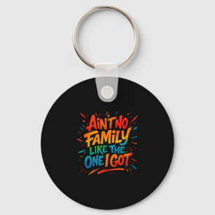 Porte-clés Y'a pas de famille comme celle que j'ai T-shirt dr