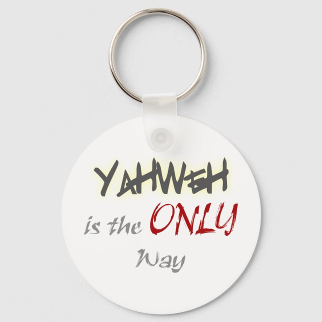 Porte-clés YahWeh the ONLY way Religious (Recto)