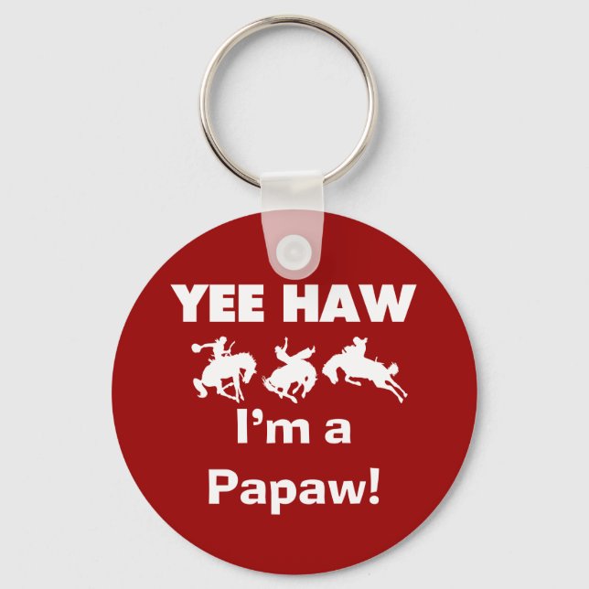 Porte-clés Yee Haw Je suis une Papaw Tshirts and Gifts (Recto)