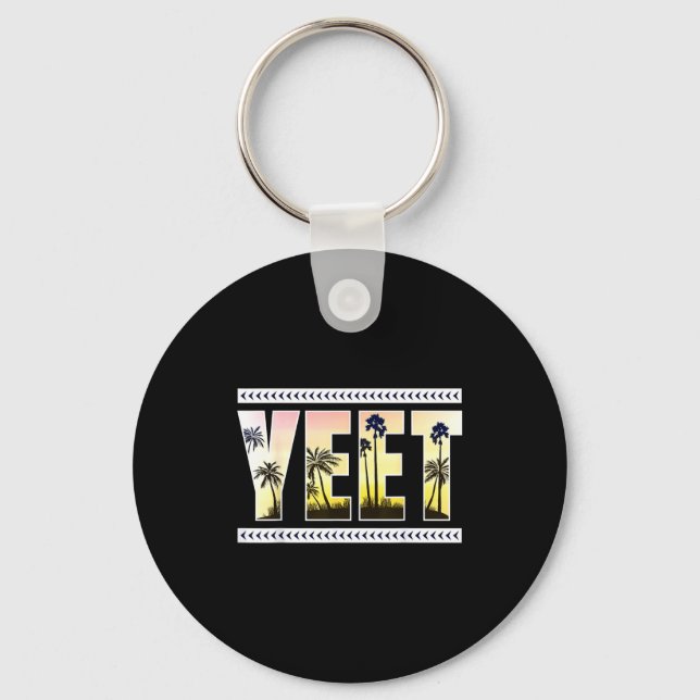 Porte-clés Yeet Funny Slang Quote Humor Meme  (Recto)