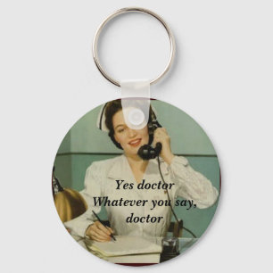 Porte-clés Yes Doctor Funny Vintage Nurse