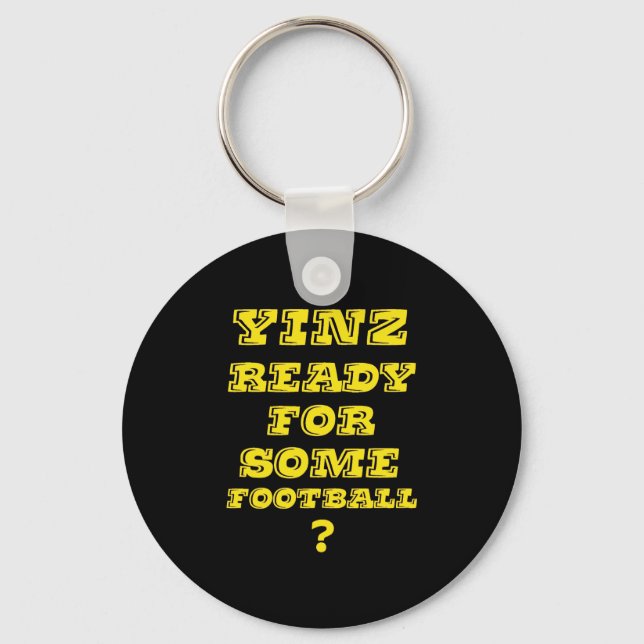 Porte-clés Yinz Prêt Pour Le Football (Recto)