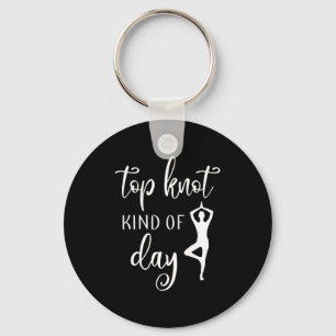 Porte-clés Yoga Lover Yoga Top Knot Kind Of Day