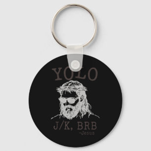 Porte-clés Yolo Jk Brb Drôle Jésus Hommes Femmes Religieux Pâ