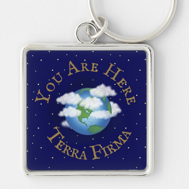 Porte-clés "You Are Here - Terra Firma" Humorous Planet Earth (Devant)