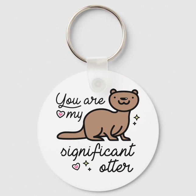 Porte-clés You Are My Significant Otter (Recto)