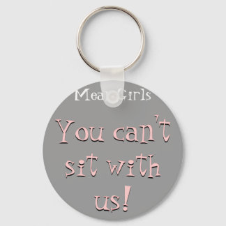 Porte-clés You can't sit with us Key Chain