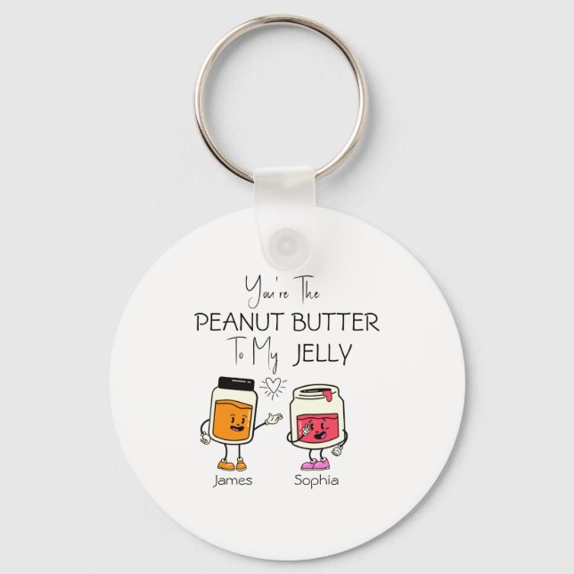 Porte-clés Youre The Peanut Butter To My Jelly T Shirt  (Recto)