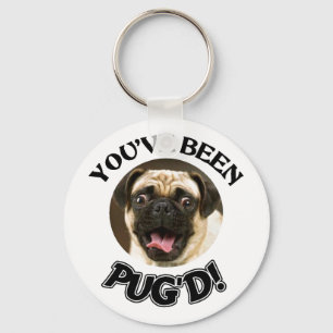 PORTE-CLÉS YOU'VE BEEN PUG'D! - FUNNY PUG DOG