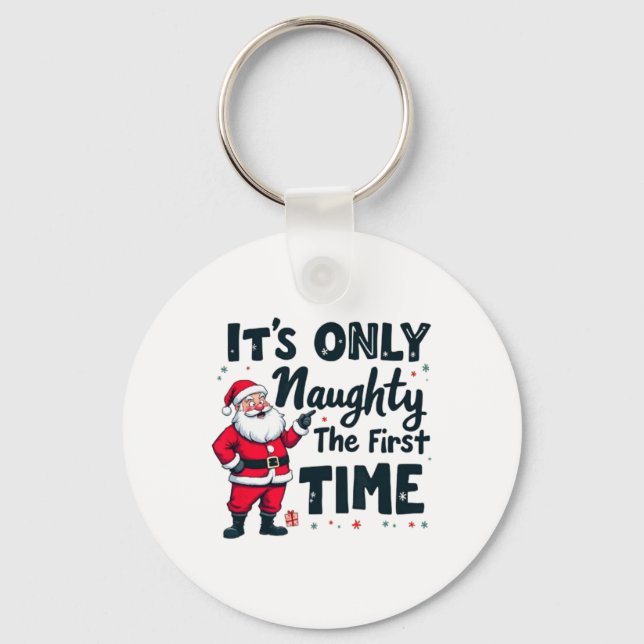 Porte-clés Zany It's Only Naughty The First Time Santa Christ (Recto)
