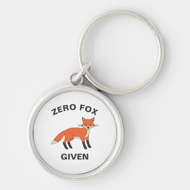 Porte-clés Zero Fox Donné Funny Sarcasme Animaux sauvages Pun (Devant)