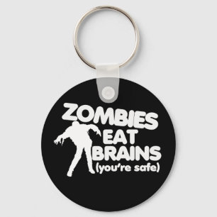 Porte-clés Zombies Mangez le cerveau (vous êtes en sécurité)