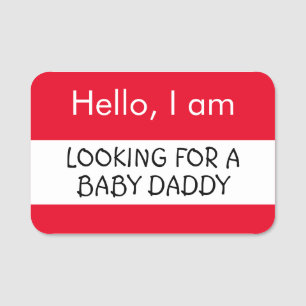 Porte-nom Bonjour ... A la recherche d'un papa bébé