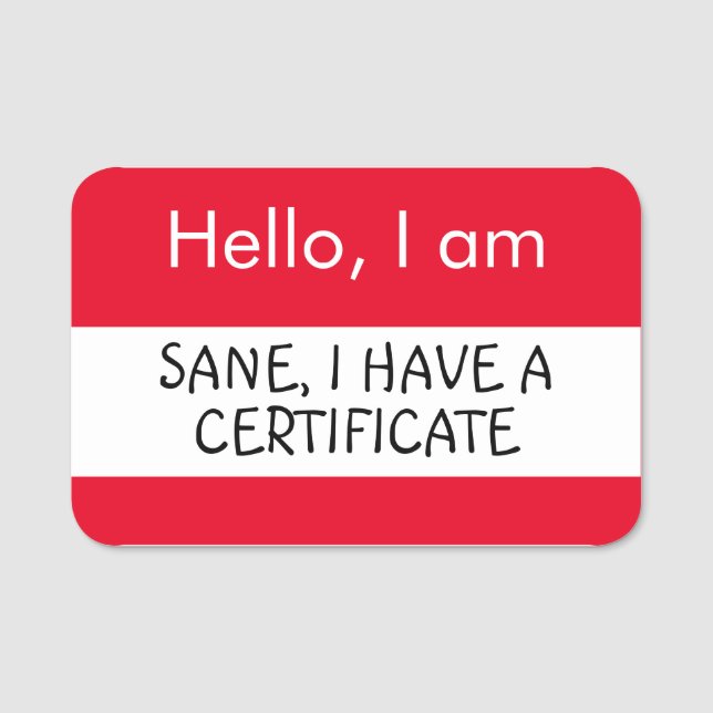 Porte-nom Bonjour ... J'ai un certificat (Devant)