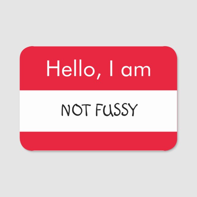 Porte-nom Bonjour ... Pas Fussy (Devant)