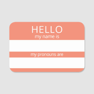 Porte-nom Custom HELLO Mon Nom Pronounouns Est Un Insigne