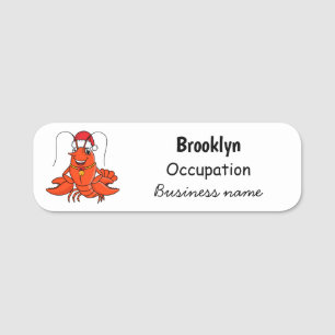 Porte-nom Cute joyeux homard portant le dessin du casquette