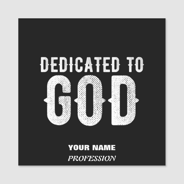 PORTE-NOM DÉDIÉ À DIEU COOL PERSONNALISABLE TEXTE BLANC (Devant)