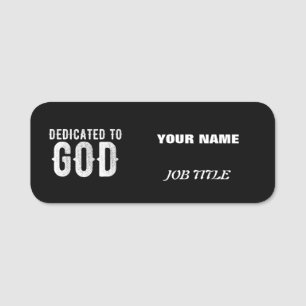 PORTE-NOM DÉDIÉ À DIEU COOL PERSONNALISABLE TEXTE BLANC