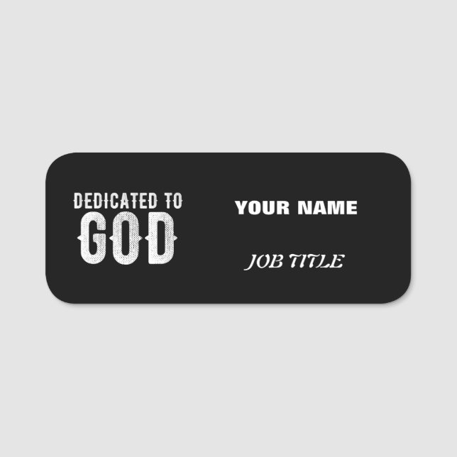 PORTE-NOM DÉDIÉ À DIEU COOL PERSONNALISABLE TEXTE BLANC (Devant)