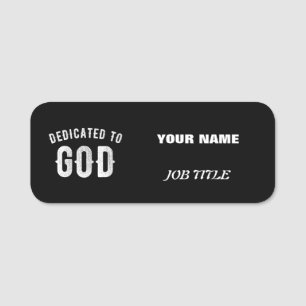 PORTE-NOM DÉDIÉ À DIEU PERSONNALISABLE COOL TEXTE BLANC
