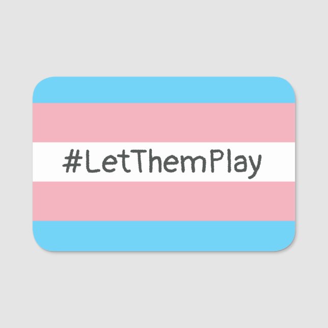 Porte-nom #Let'ThemPlay Drapeau Transgenre Athlètes (Devant)
