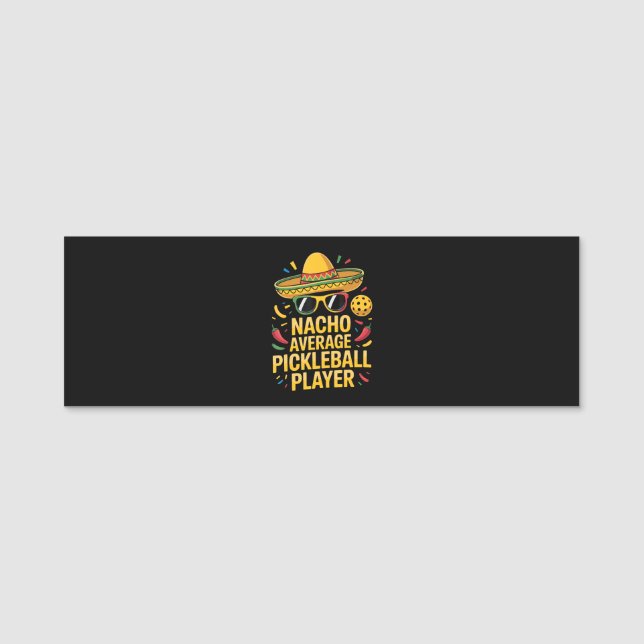 Porte-nom Nacho Average Pickleball Player (Devant)