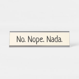 Porte-nom Pour Bureau Aucun Nope Nada