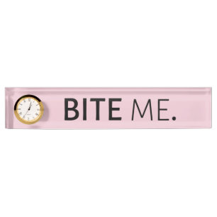 Porte-nom Pour Bureau BITE ME passive agressif sarcasme stupide blague