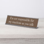 Porte-nom Pour Bureau Bureau de cadeaux de Funny Office non responsable<br><div class="desc">Cette conception a été créée par art numérique. Elle peut être personnalisée dans la zone fournir ou customiser en choisissant le clic pour customiser une autre option et en changeant le nom, les initiales ou les mots. Vous pouvez également modifier la couleur et le style du texte ou supprimer le...</div>