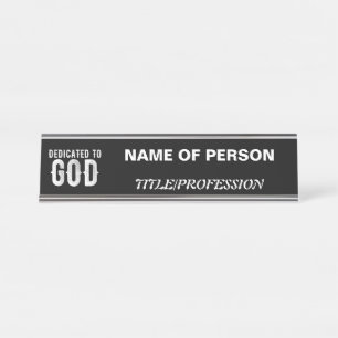 PORTE-NOM POUR BUREAU DÉDIÉ À DIEU COOL PERSONNALISABLE TEXTE BLANC