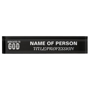 PORTE-NOM POUR BUREAU DÉDIÉ À DIEU COOL PERSONNALISABLE TEXTE BLANC