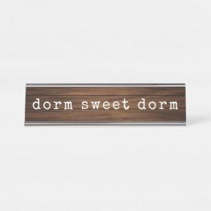 Porte-nom Pour Bureau Funny Dorm Sweet Dorm College