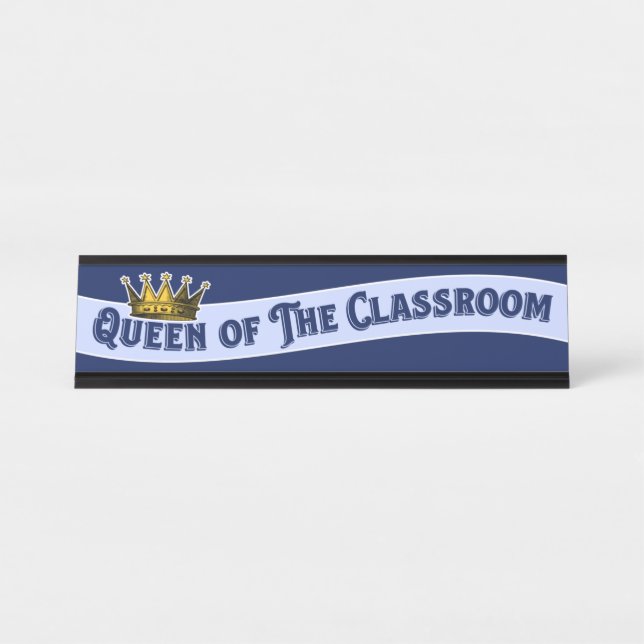Porte-nom Pour Bureau Funny Queen Of The Classroom Enseignant (Devant)