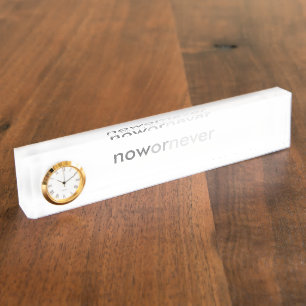Porte-nom Pour Bureau Maintenant ou Jamais Citation Éphémère pour les Pr