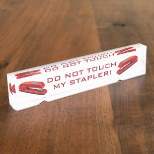Porte-nom Pour Bureau Ne touchez pas mon agrafeuse