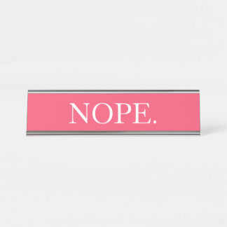 Porte-nom Pour Bureau Nope rose drôle