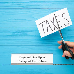 Porte-nom Pour Bureau Paiement dû sur la déclaration de taxe de réceptio