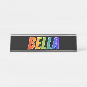 Porte-nom Pour Bureau Prénom "BELLA" : Fun Rainbow Coloring