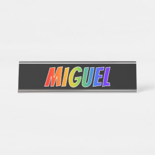 Porte-nom Pour Bureau Prénom "MIGUEL" : Couleur arc-en-ciel amusant