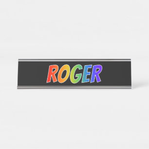 Porte-nom Pour Bureau Prénom "ROGER" : Coloration d'arc-en-ciel