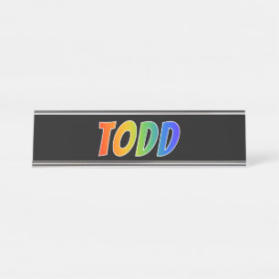 Porte-nom Pour Bureau Prénom "TODD" : Coloration d'arc-en-ciel