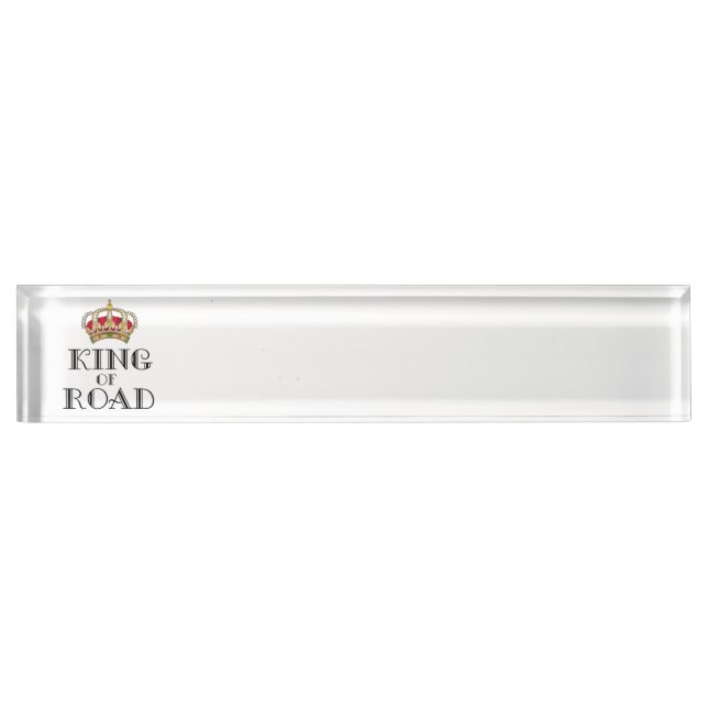 Porte-nom Pour Bureau Roi de la route (Devant)