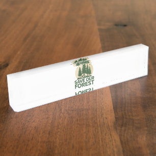 Porte-nom Pour Bureau Sauvez notre forêt - Conservation écologique de la