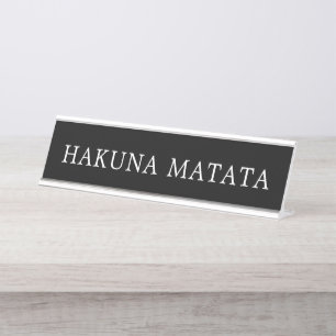 Porte-nom Pour Bureau Signe noir et blanc moderne de Hakuna Matata