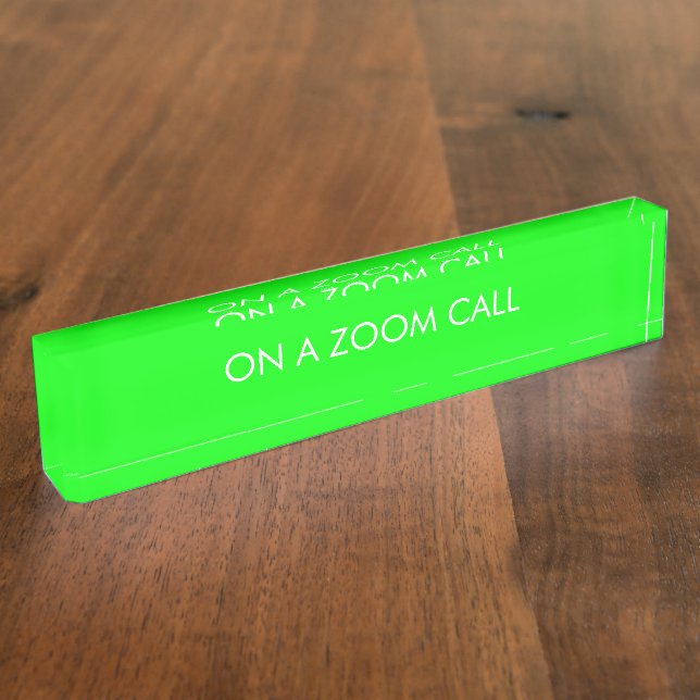 Porte-nom Pour Bureau Sur un appel de zoom néon vert texte personnalisé (Taille)
