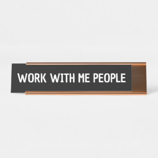 Porte-nom Pour Bureau Travaillez avec moi cadeau de collègue de travail
