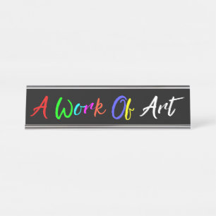 Porte-nom Pour Bureau "Une Oeuvre D'Art"