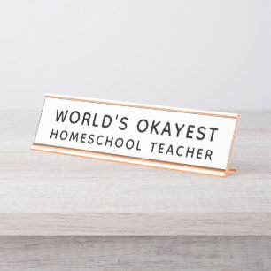 Porte-nom Pour Bureau World's Okayest Homeschool Enseignant drôle