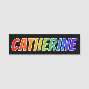 Porte-nom Prénom "CATHERINE" : Coloration d'arc-en-ciel